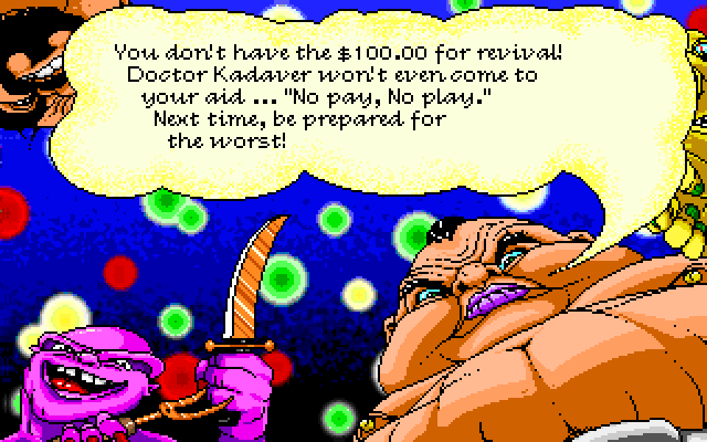 Tongue of the Fatman IBM PC/Compatibles Screenshot: I don't have enough money to continue!