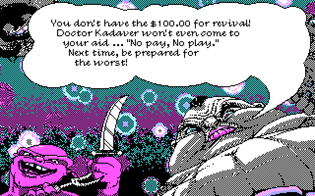 Tongue of the Fatman IBM PC/Compatibles Screenshot: Uh oh, I ran out of money!