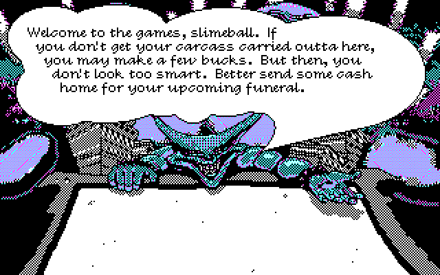 Tongue of the Fatman IBM PC/Compatibles Screenshot: Welcome to the games, slimeball!