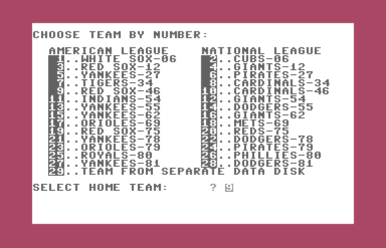 Computer Baseball Commodore 64 Screenshot: Select home team...