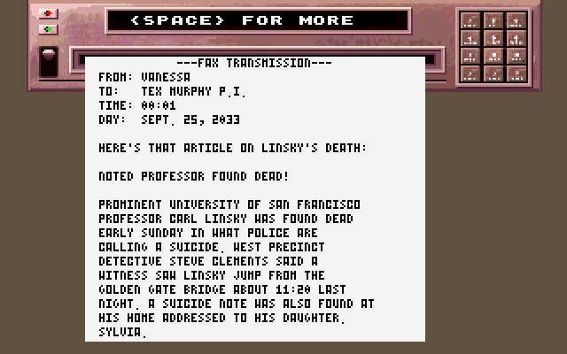 Mean Streets IBM PC/Compatibles Screenshot: You will occasionally get a fax with more information...