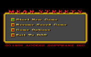Mean Streets for IBM PC/Compatibles - Main menu.