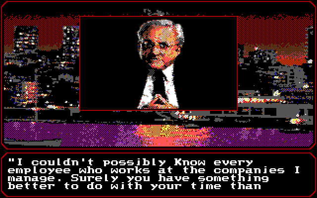 Mean Streets IBM PC/Compatibles Screenshot: Does he really not know anything?