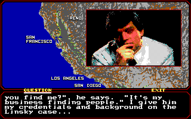 Mean Streets IBM PC/Compatibles Screenshot: It's my business to find people...