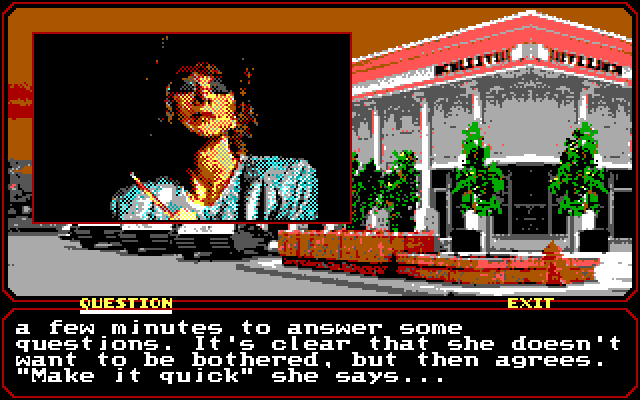 Mean Streets IBM PC/Compatibles Screenshot: I have time for a few quick questions...