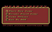 Mean Streets for IBM PC/Compatibles - The main menu.