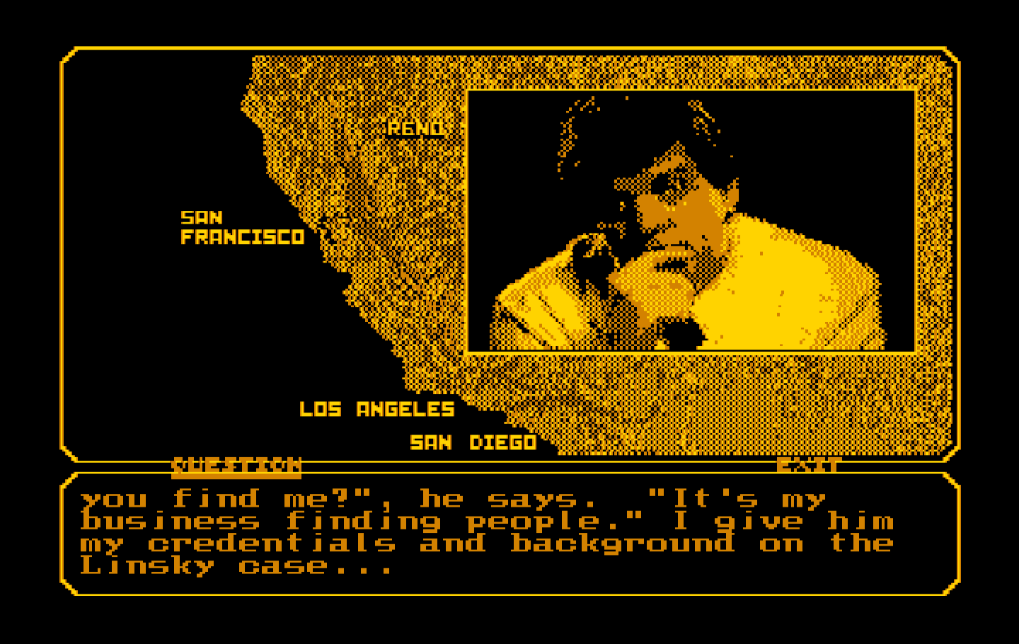 Mean Streets IBM PC/Compatibles Screenshot: Someone is surprised I found them!