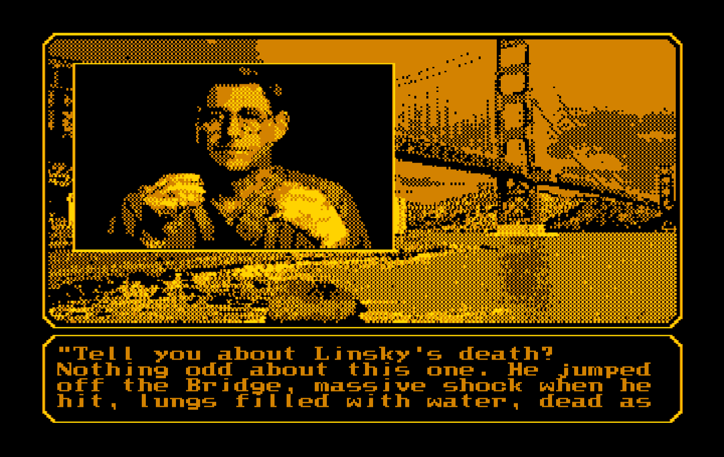 Mean Streets IBM PC/Compatibles Screenshot: You may be able to get some information from him...