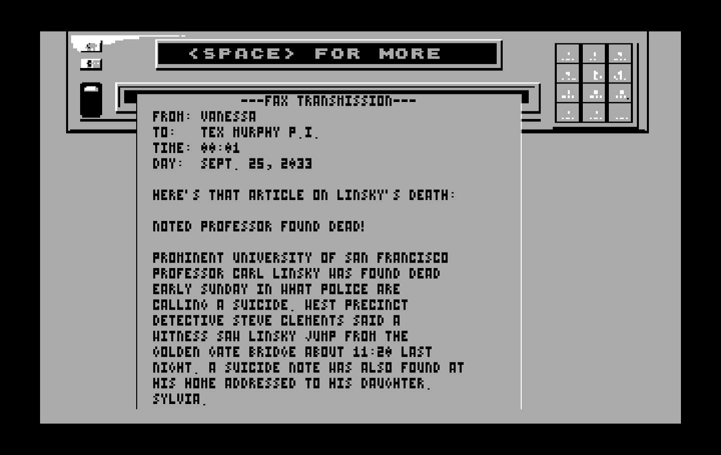 Mean Streets IBM PC/Compatibles Screenshot: You will occasionally receive a fax with more information...