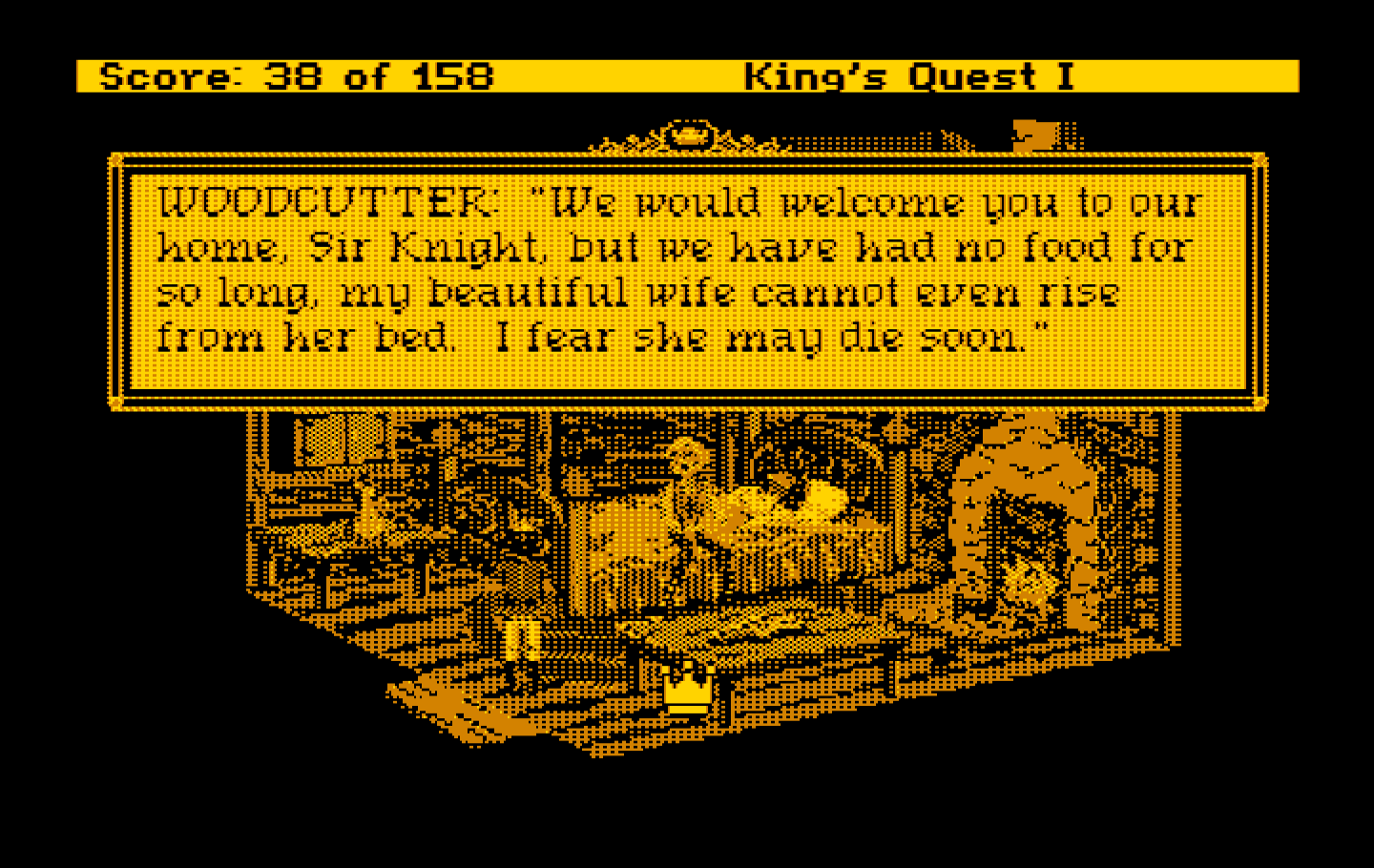 Roberta Williams' King's Quest I: Quest for the Crown IBM PC/Compatibles Screenshot: Times have been tough for the woodcutter.