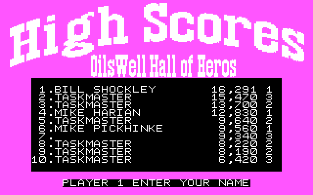 Oil's Well IBM PC/Compatibles Screenshot: High score table.