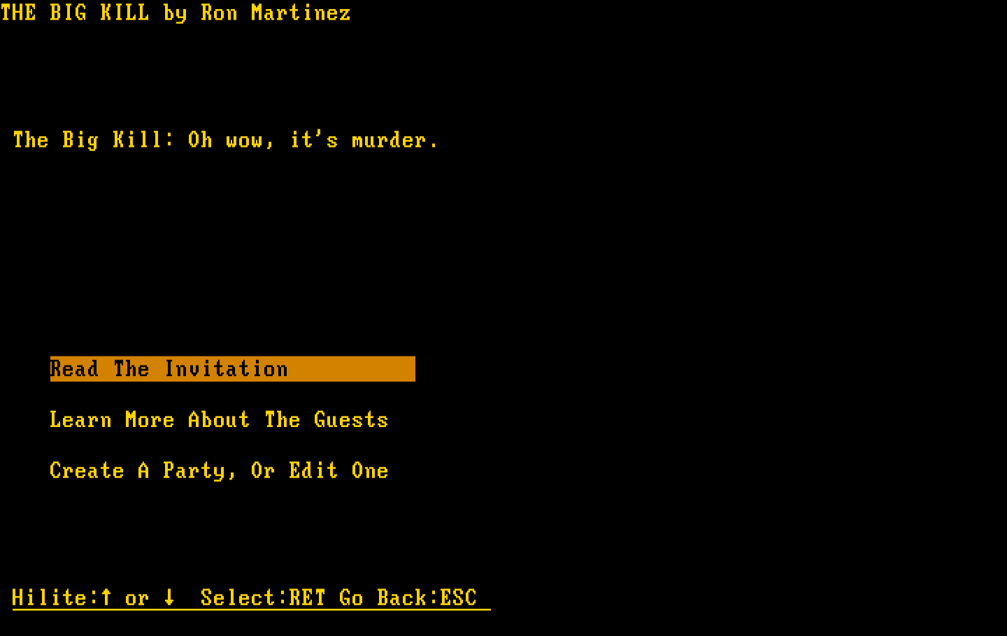 Make Your Own Murder Party IBM PC/Compatibles Screenshot: Menu for The Big Kill.