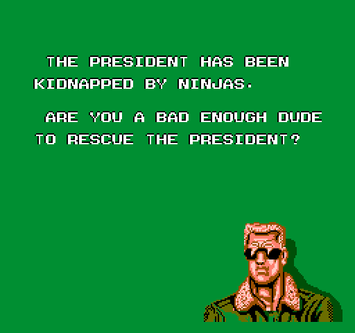Bad Dudes vs. Dragon Ninja NES / Famicom Screenshot: Are you a bad enough dude to rescue the president?