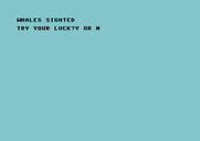 Adventure Quest IV for Commodore 64 - Lost at Sea - whales sighted!
