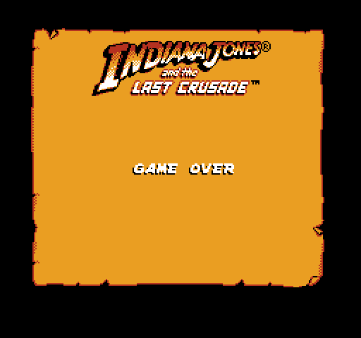 Indiana Jones and the Last Crusade: The Action Game NES / Famicom Screenshot: Game over.