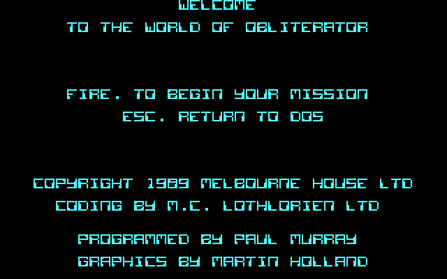 Obliterator IBM PC/Compatibles Screenshot: Welcome to the game!