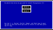 Transylvania III: Vanquish the Night for IBM PC/Compatibles - What drive do you want to install to?