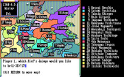 Nobunaga's Ambition II for IBM PC/Compatibles - Choose which daimyo you want to be, keeping in mind that each daimyo has different strengths and weaknesses